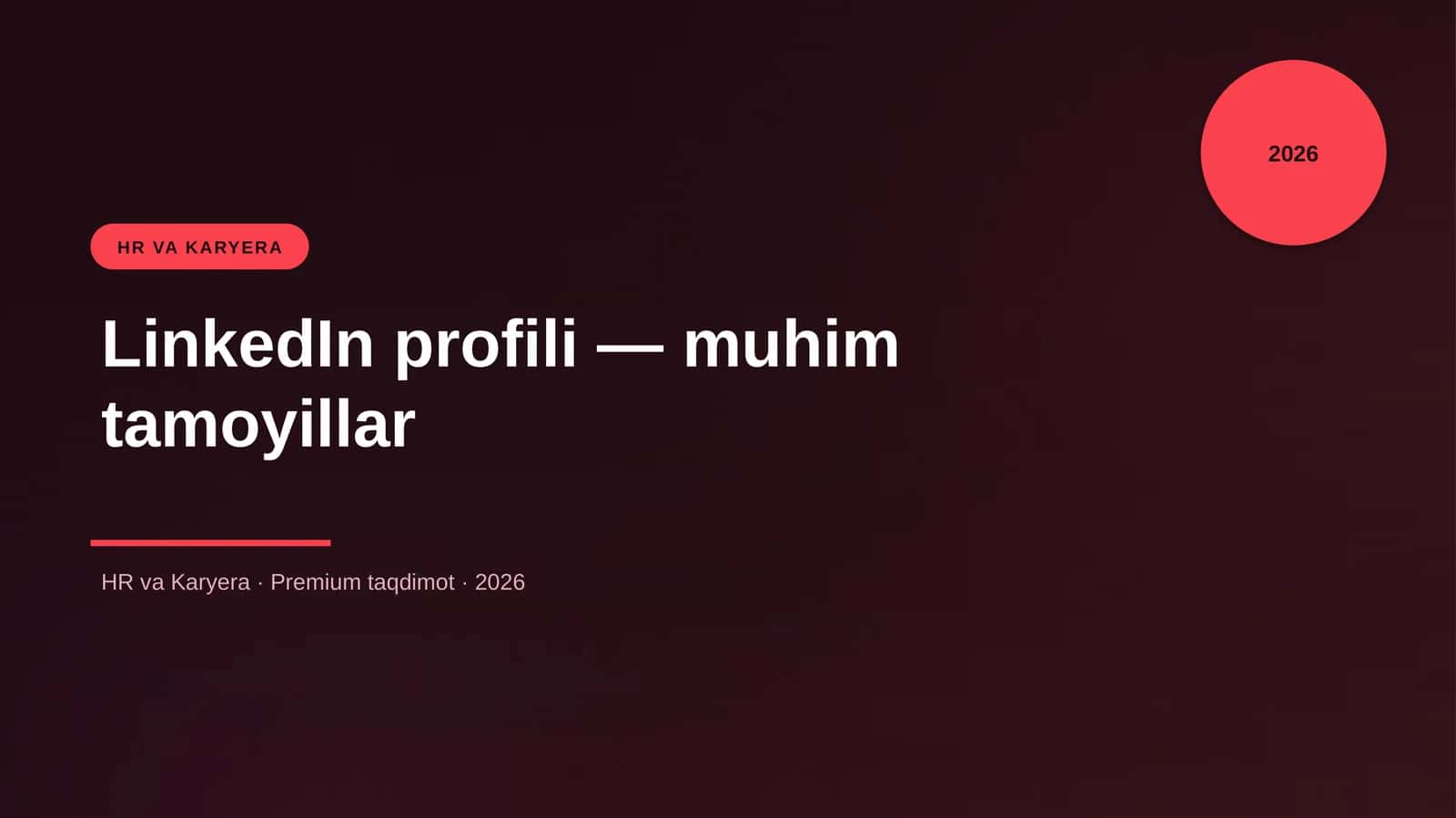 LinkedIn profili — muhim tamoyillar 1
