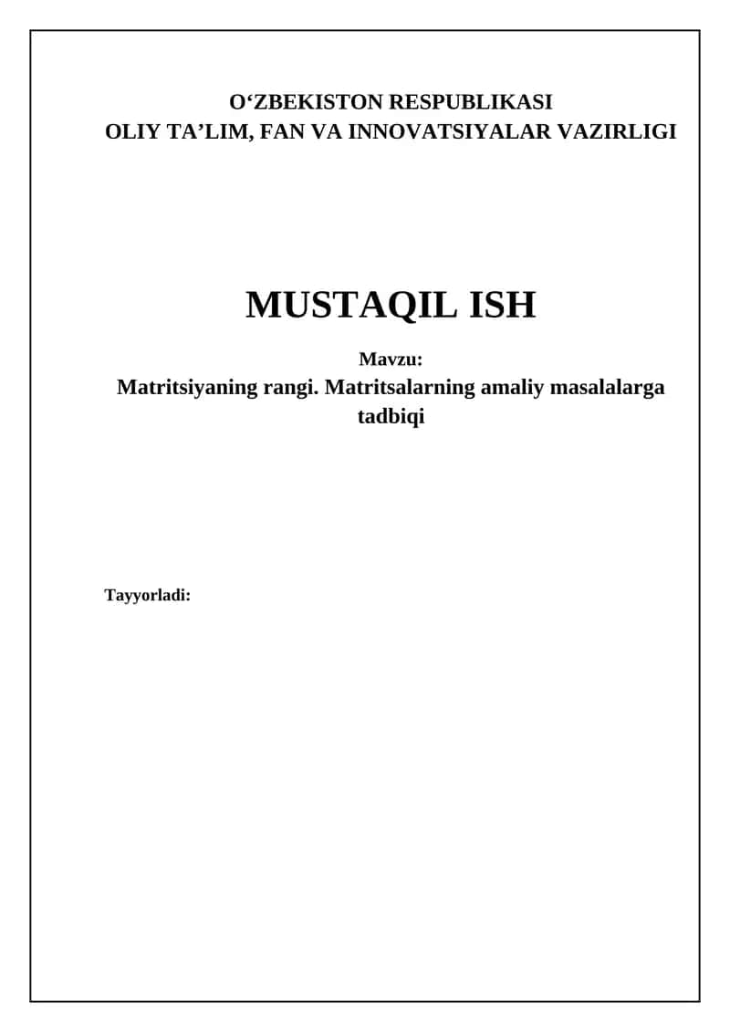 Matritsiyaning rangi. Matritsalarning amaliy masalalarga tadbiqi 1