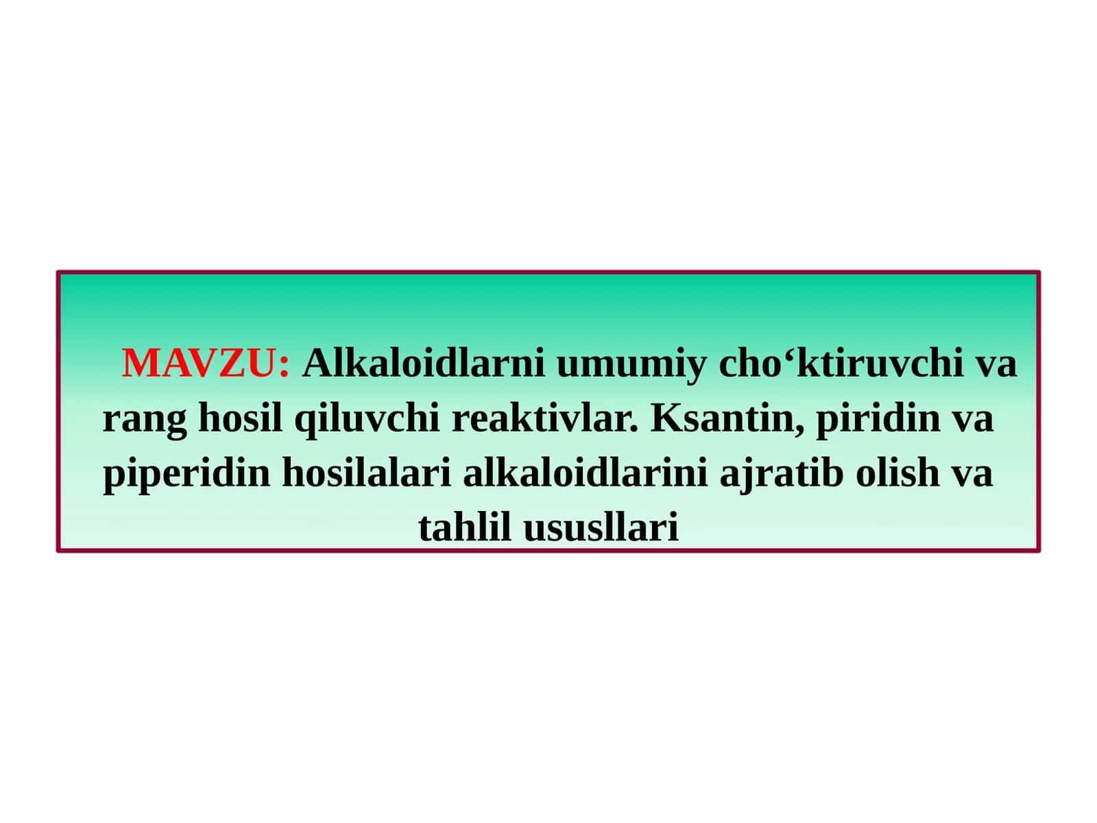 Alkaloidlarni umumiy cho‘ktiruvchi va rang hosil qiluvchi reaktivlar 1
