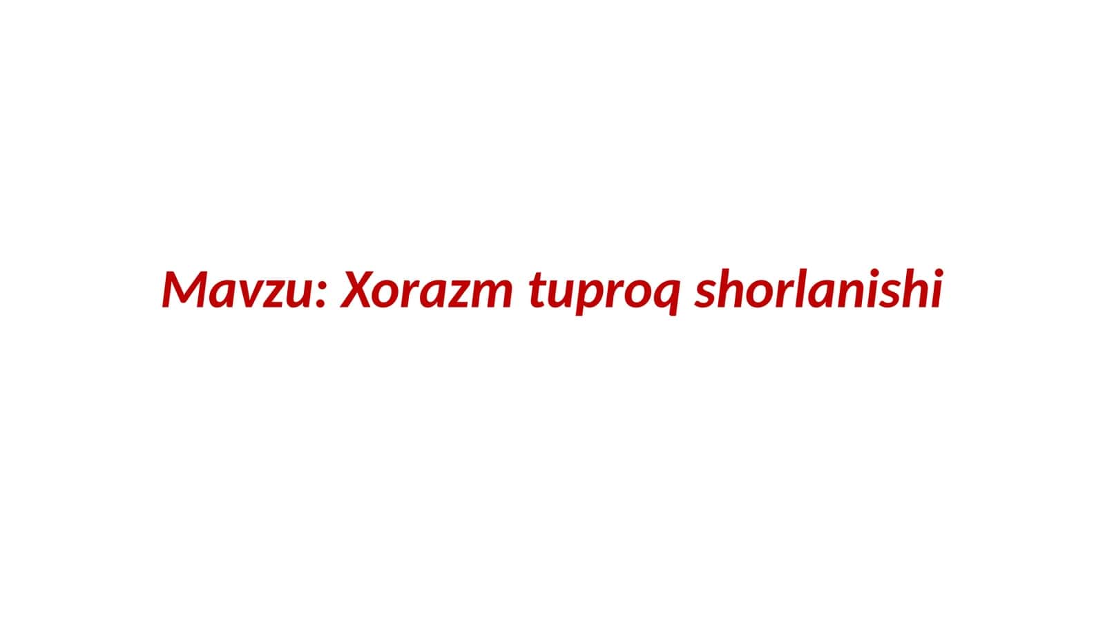 Xorazm tuproq shorlanishi 1