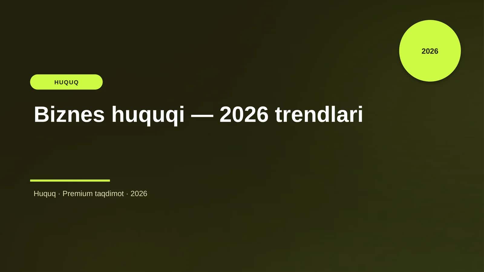 Biznes huquqi — 2026 trendlari 1
