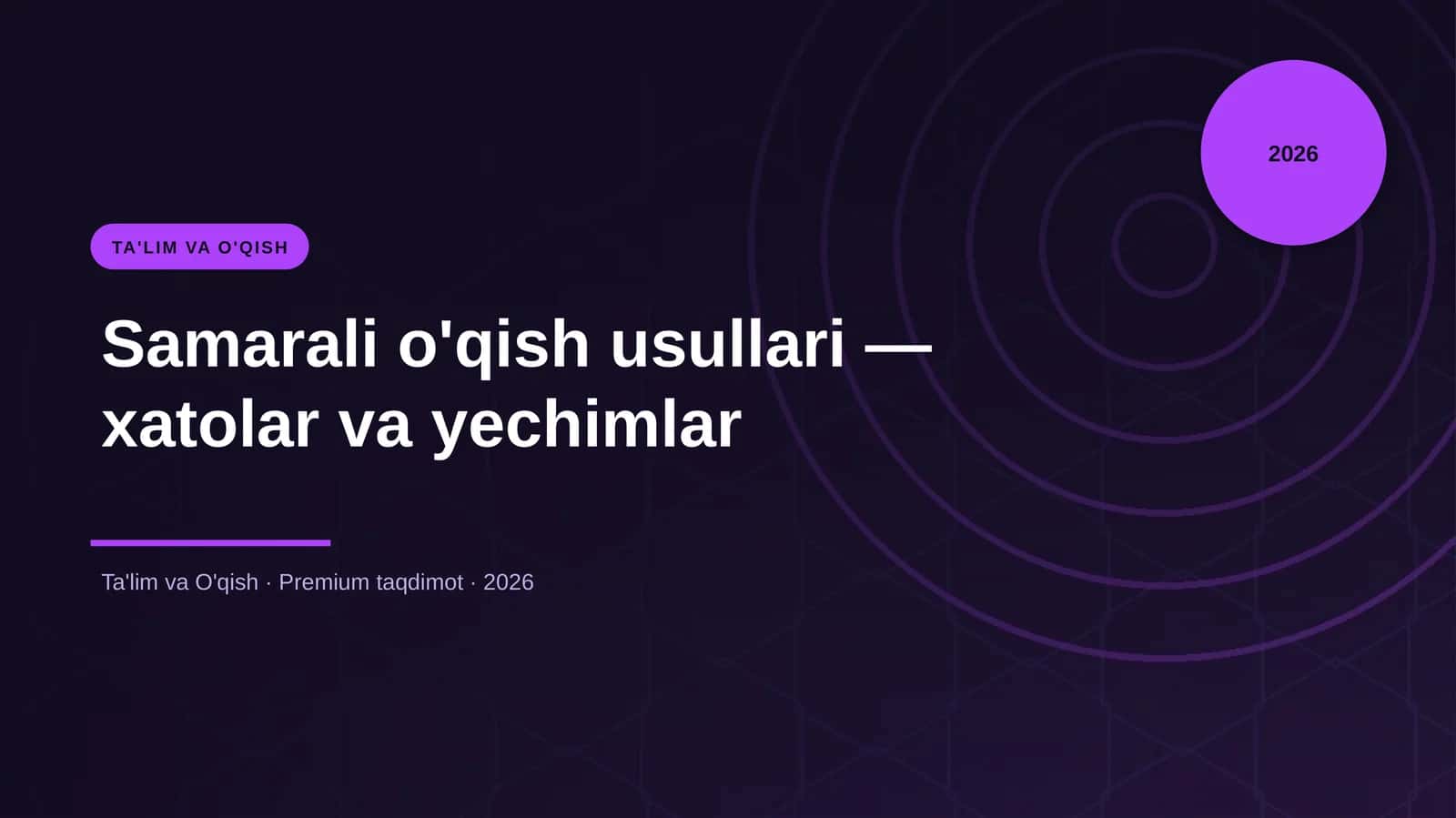Samarali o'qish usullari — xatolar va yechimlar 1