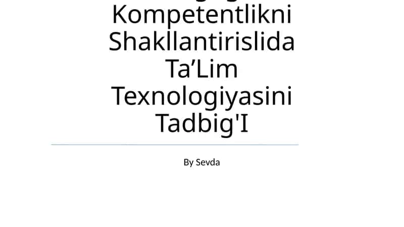 Pedagogik Kompetentlikni Shakllantirislida Ta’Lim Texnologiyasini Tadbig'I 1