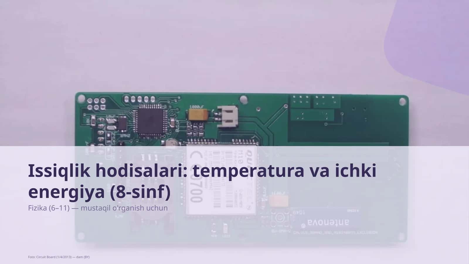 Issiqlik hodisalari: temperatura va ichki energiya (8-sinf) 1