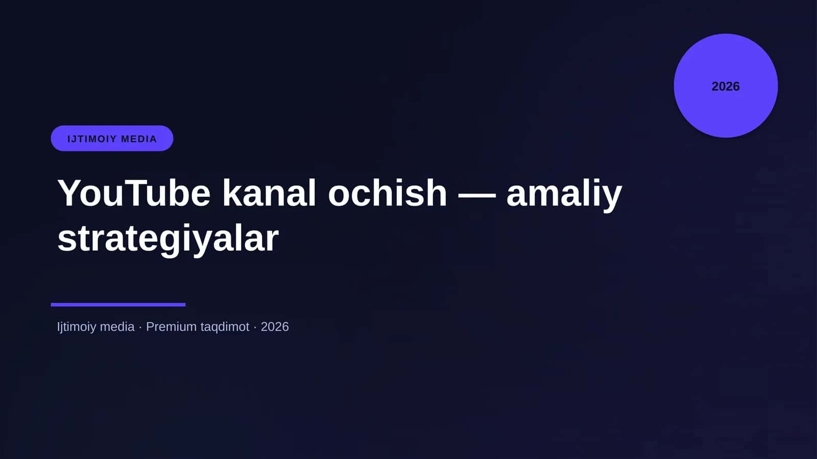 YouTube kanal ochish — amaliy strategiyalar 1