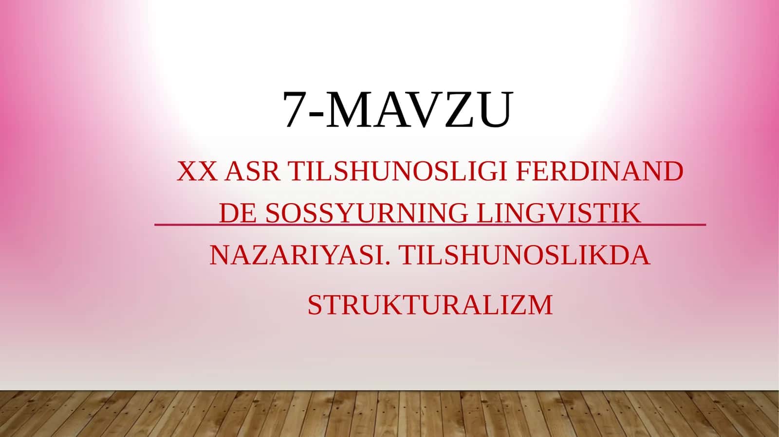 XXasrtilshunosligiFERDINAND DE SOSSYURNING LINGVISTIK NAZARIYASI. TILSHUNOSLIKDA STRUKTURALIZM 1
