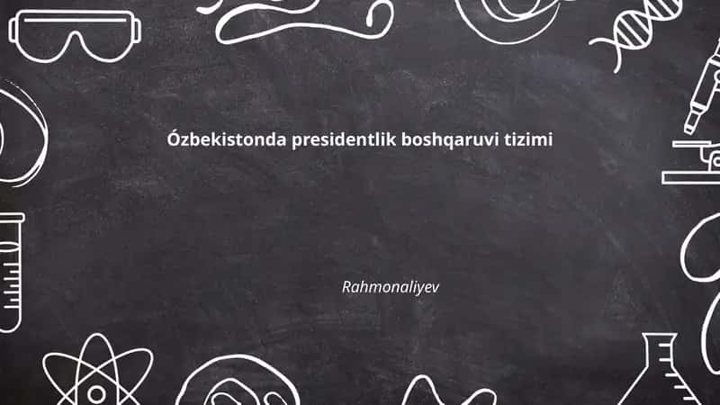 Prezidentlik boshqaruvi tizimi 1
