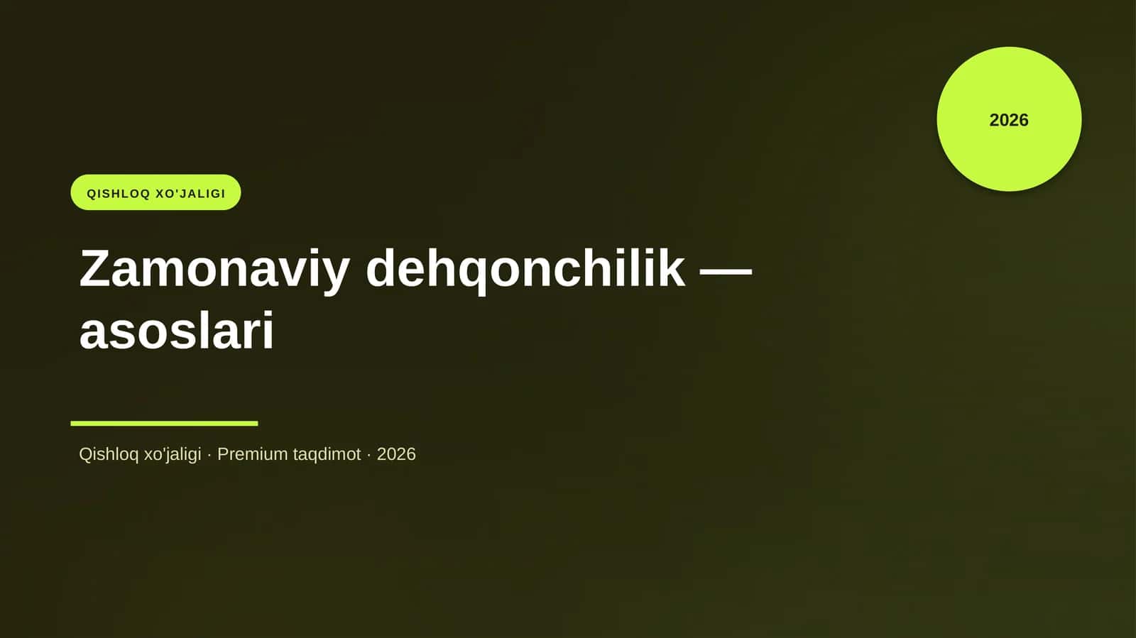 Zamonaviy dehqonchilik — asoslari 1