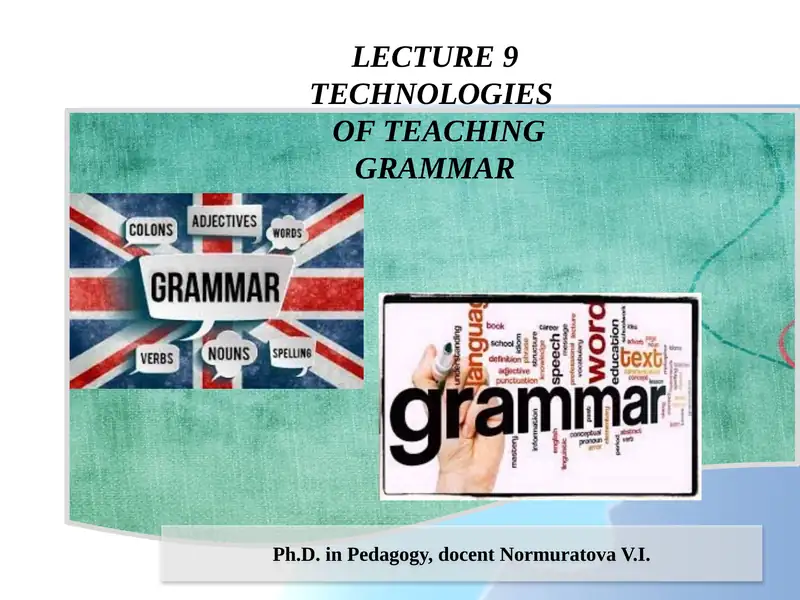 TECHNOLOGIES OF TEACHING GRAMMAR 1