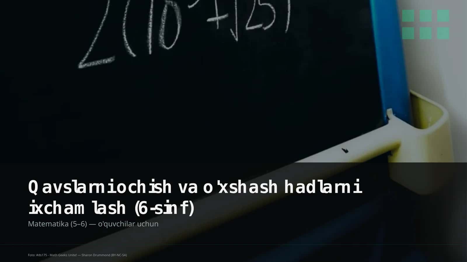 Qavslarni ochish va o'xshash hadlarni ixchamlash (6-sinf) 1
