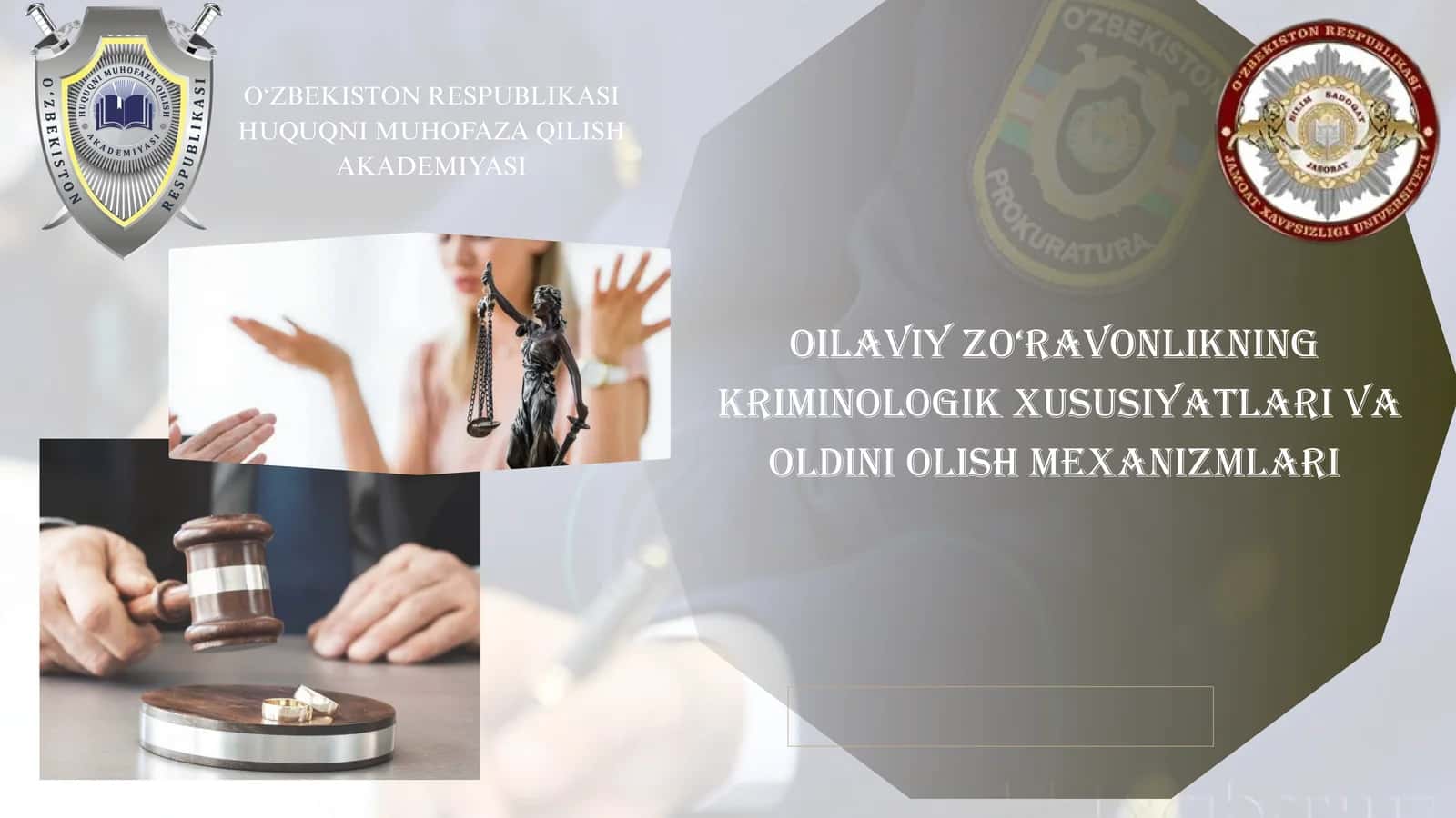 OILAVIY ZO‘RAVONLIKNING KRIMINOLOGIK XUSUSIYATLARI VA OLDINI OLISH MEXANIZMLARI 1