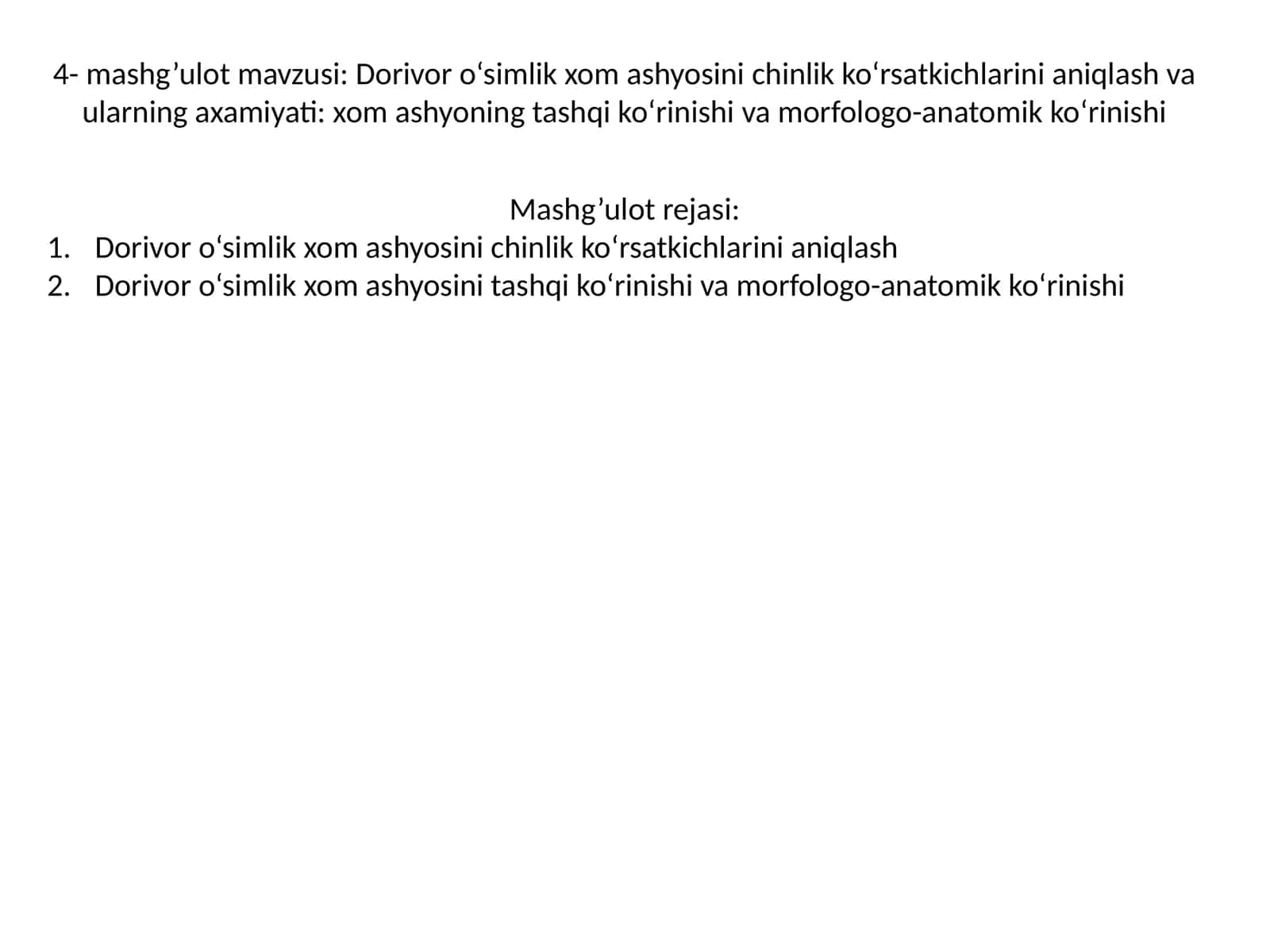 Dorivor o'simlik xom ashyosini chinlik ko‘rsatkichlarini aniqlash 1