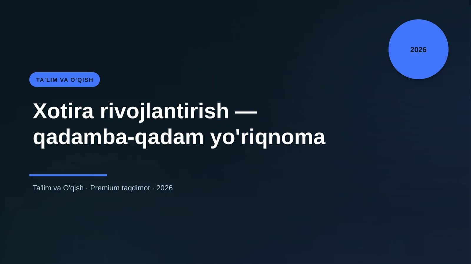 Xotira rivojlantirish — qadamba-qadam yo'riqnoma 1