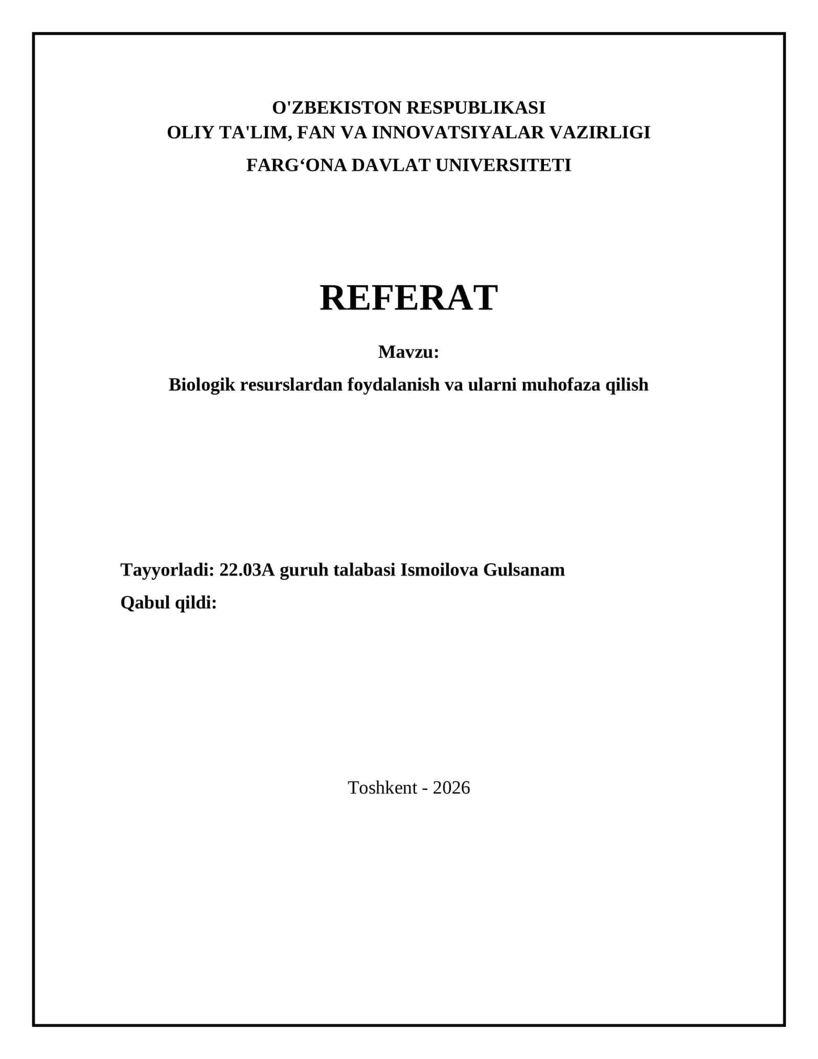 Biologik resurslardan foydalanish va ularni muhofaza qilish 1