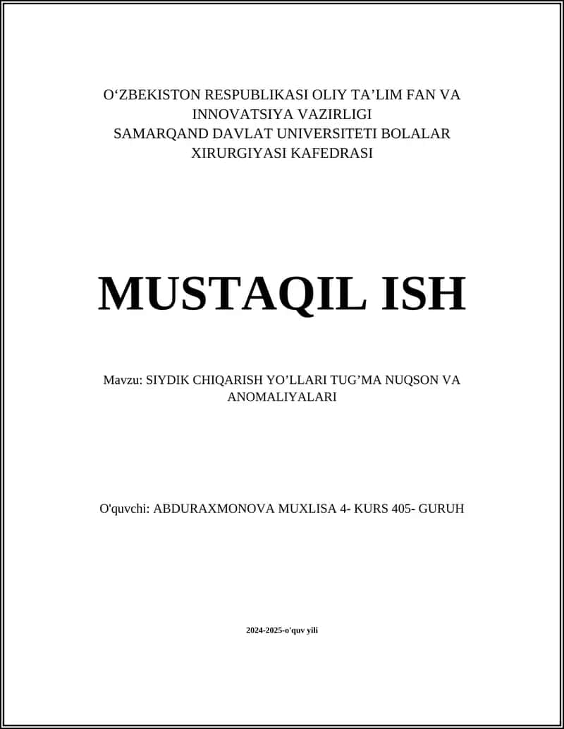 SIYDIK CHIQARISH YO’LLARI TUG’MA NUQSON VA ANOMALIYALARI 1