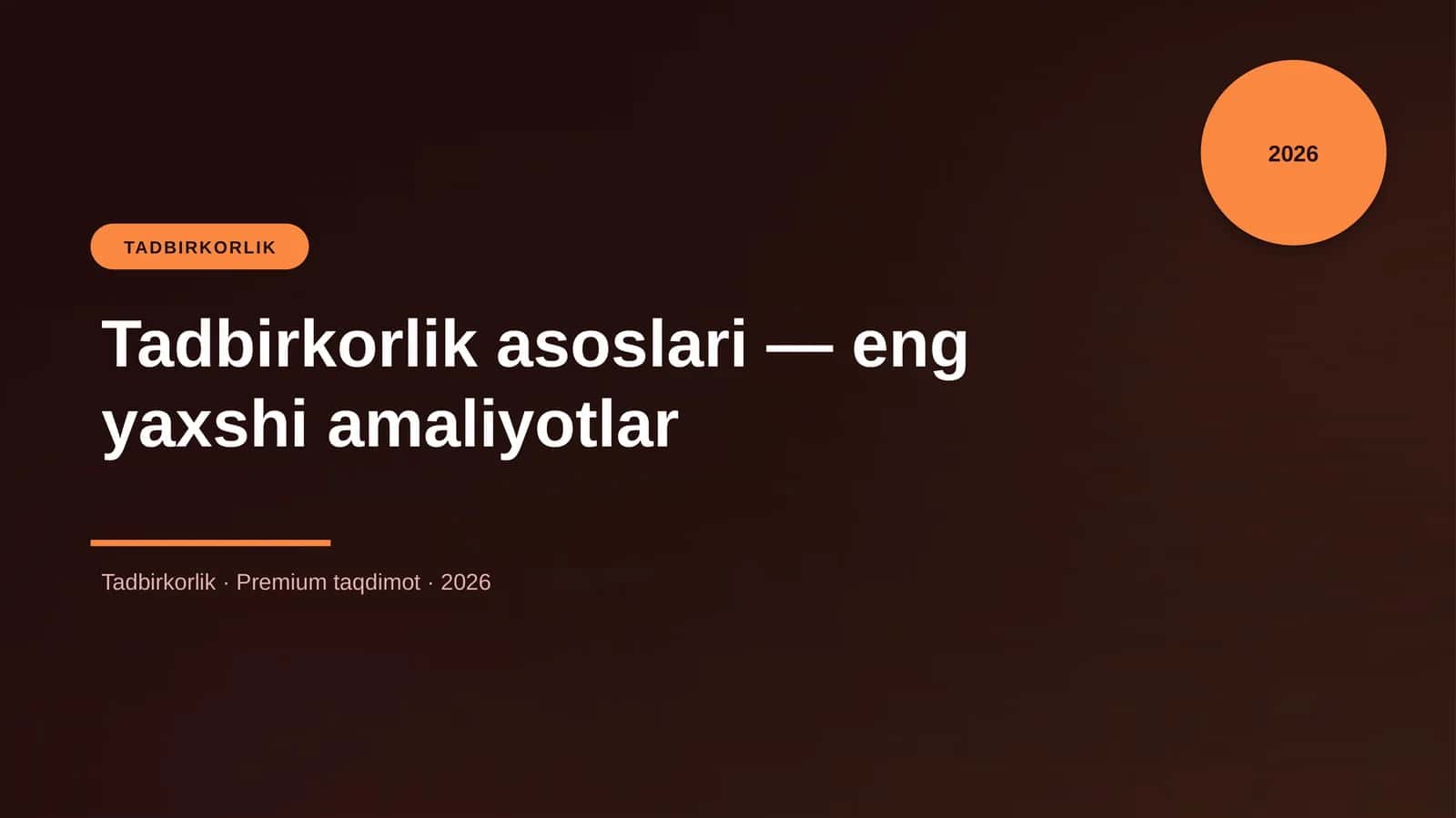 Tadbirkorlik asoslari — eng yaxshi amaliyotlar 1
