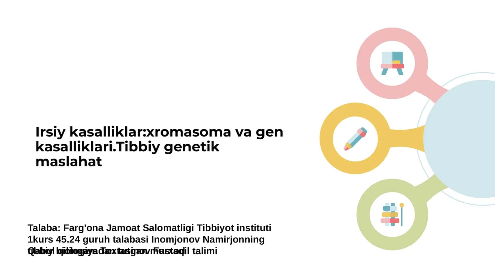 Irsiy kasalliklar:xromasoma va gen kasalliklari.Tibbiy genetik maslahat 1