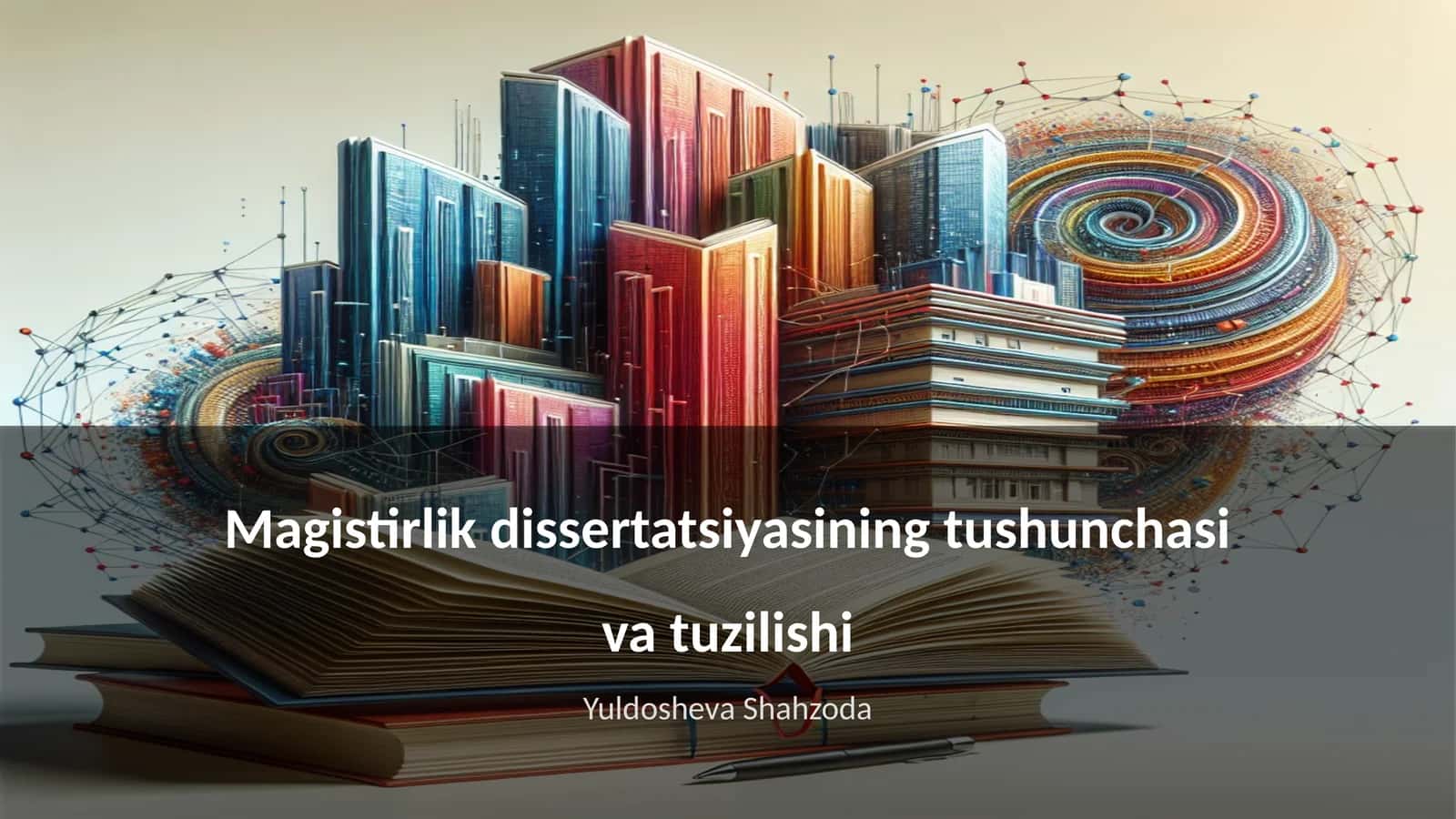 Magistirlik dissertatsiyasining tushunchasi va tuzilishi 1