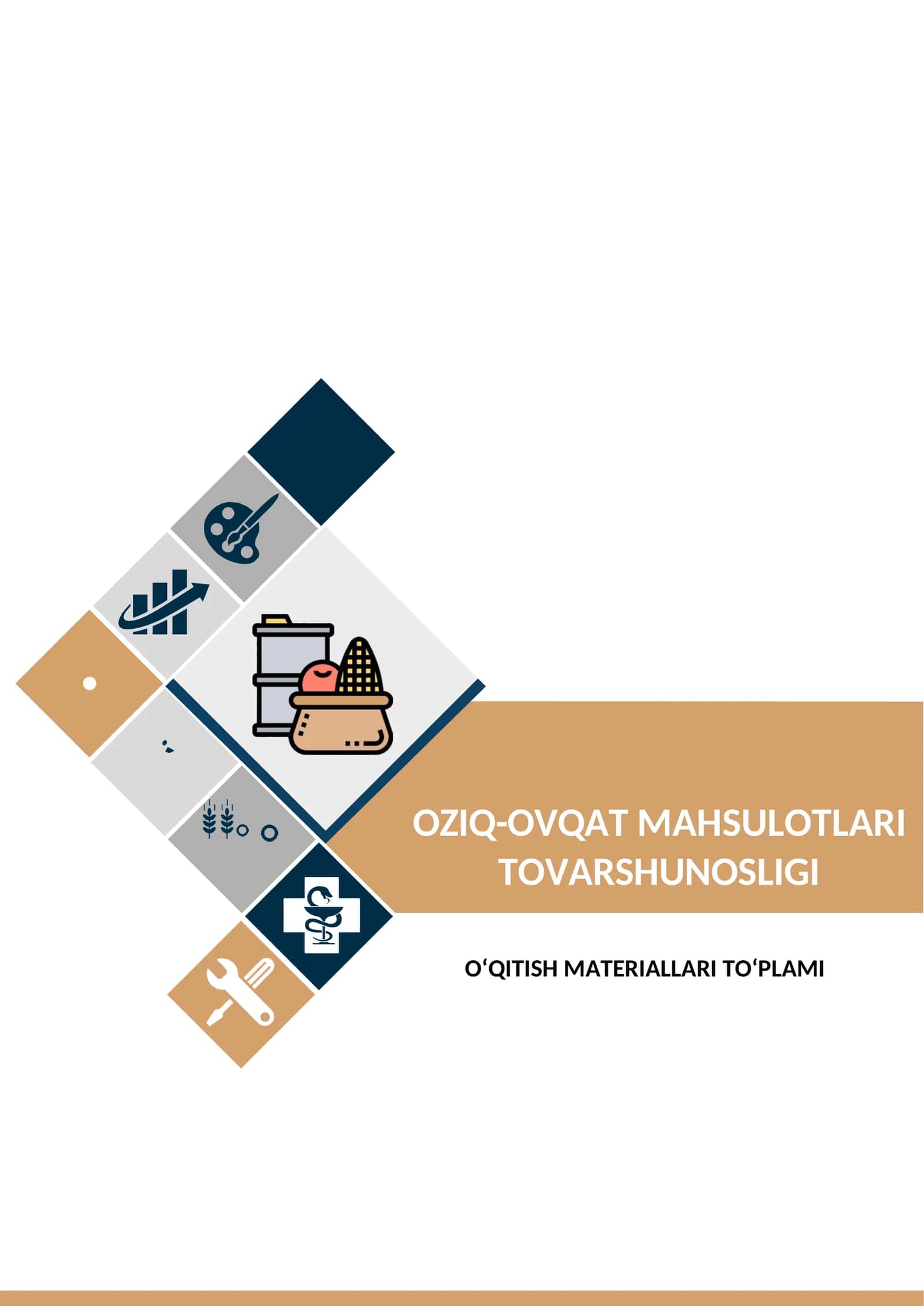 “Oziq-ovqat mahsulotlari tovarshunosligii ” fanidan OQITISH MATERIALLARI 1