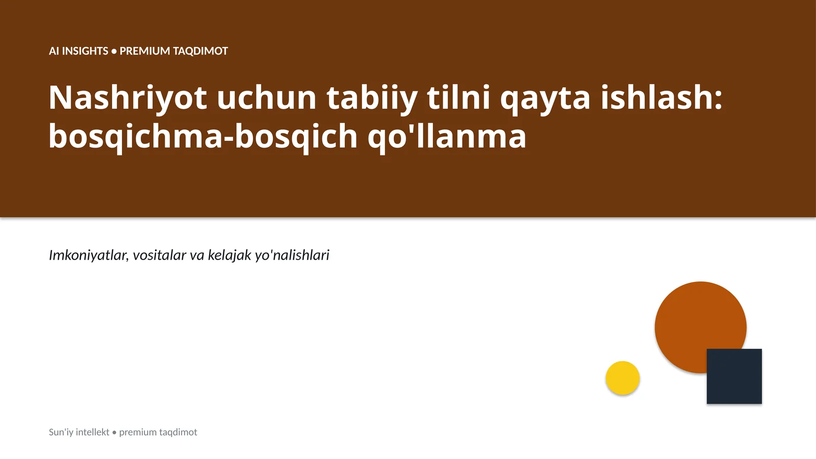 AI INSIGHTS • PREMIUM TAQDIMOT 1