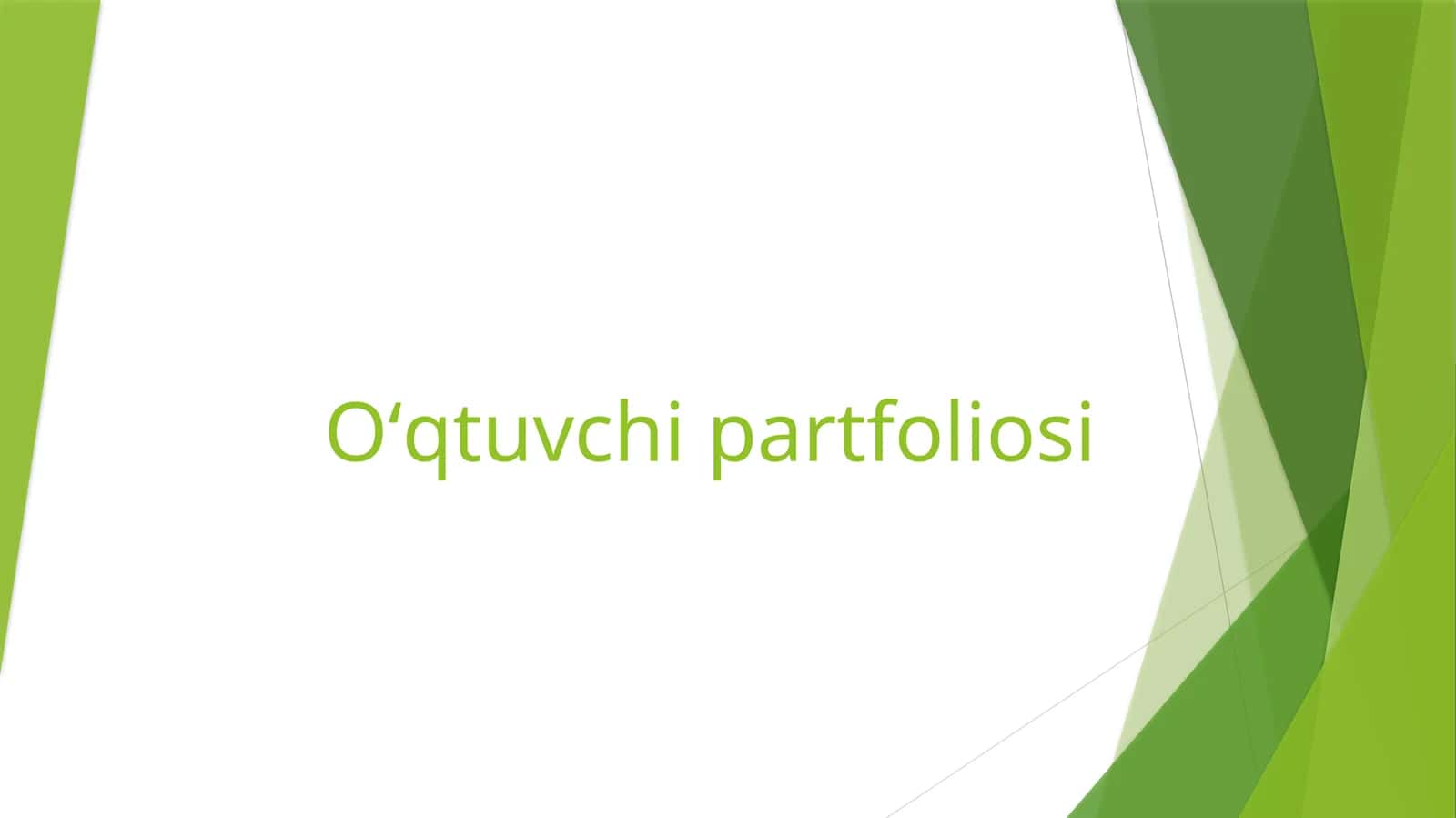 O‘qituvchiportfoliosi 1