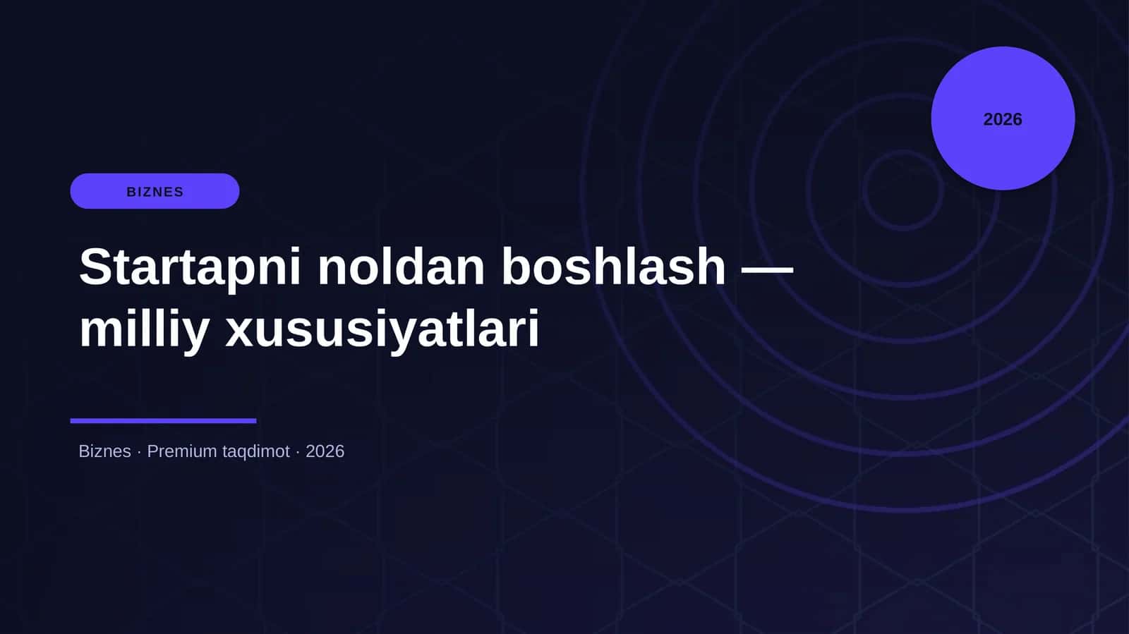 Startapni noldan boshlash — milliy xususiyatlari 1