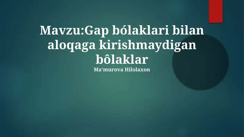 Gap bólaklari bilan aloqaga kirishmaydigan bôlaklar 1