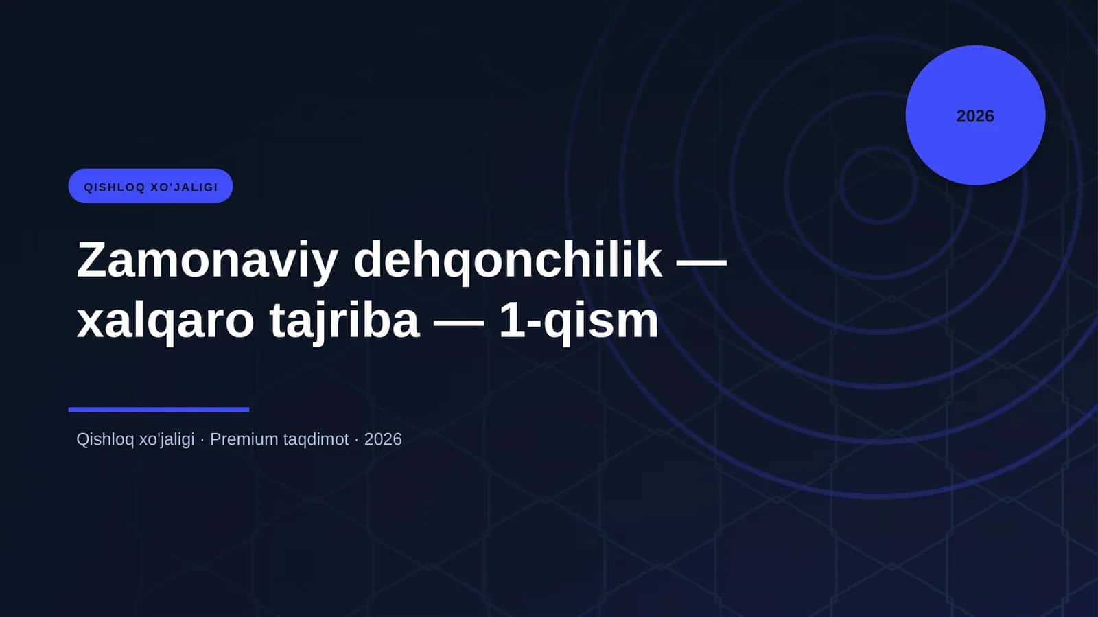 Zamonaviy dehqonchilik - xalqaro tajriba - 1-qism 1