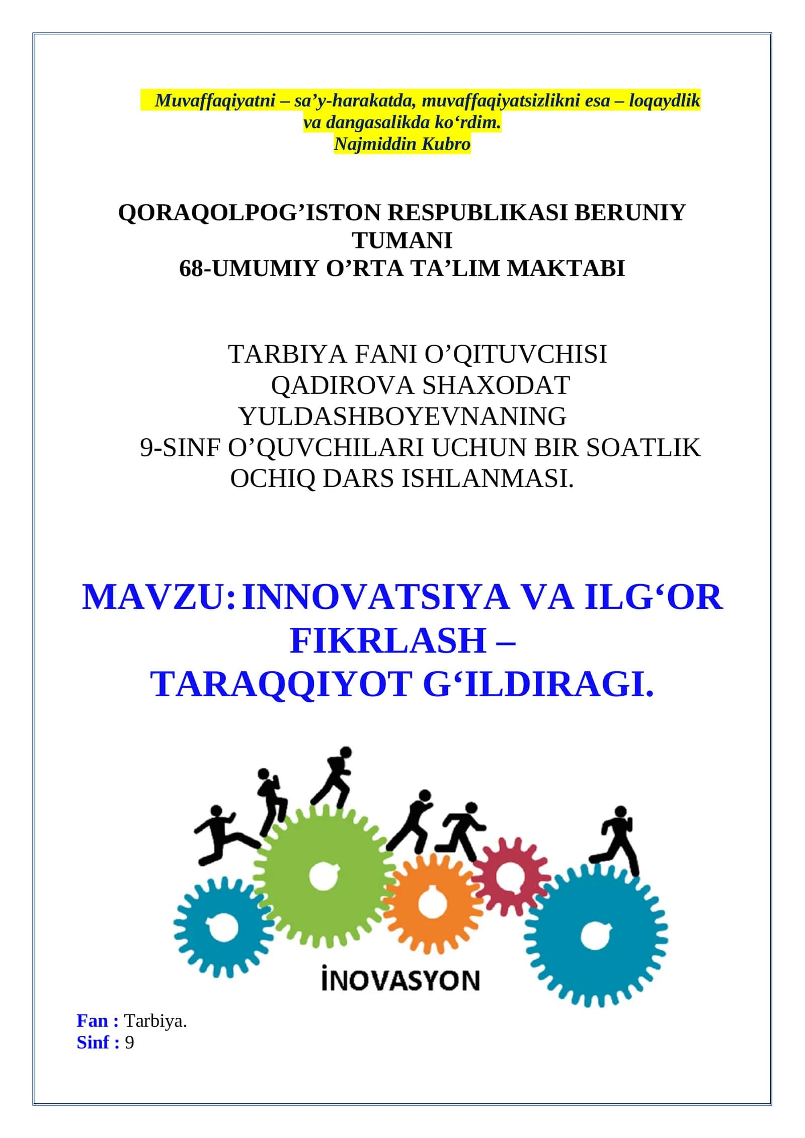 9-sinf Tarbiya fanidan Innovatsiya va ilg'or fikrlash - taraqqiyot g'ildiragi mavzuda ochiq dars ishlanma 1