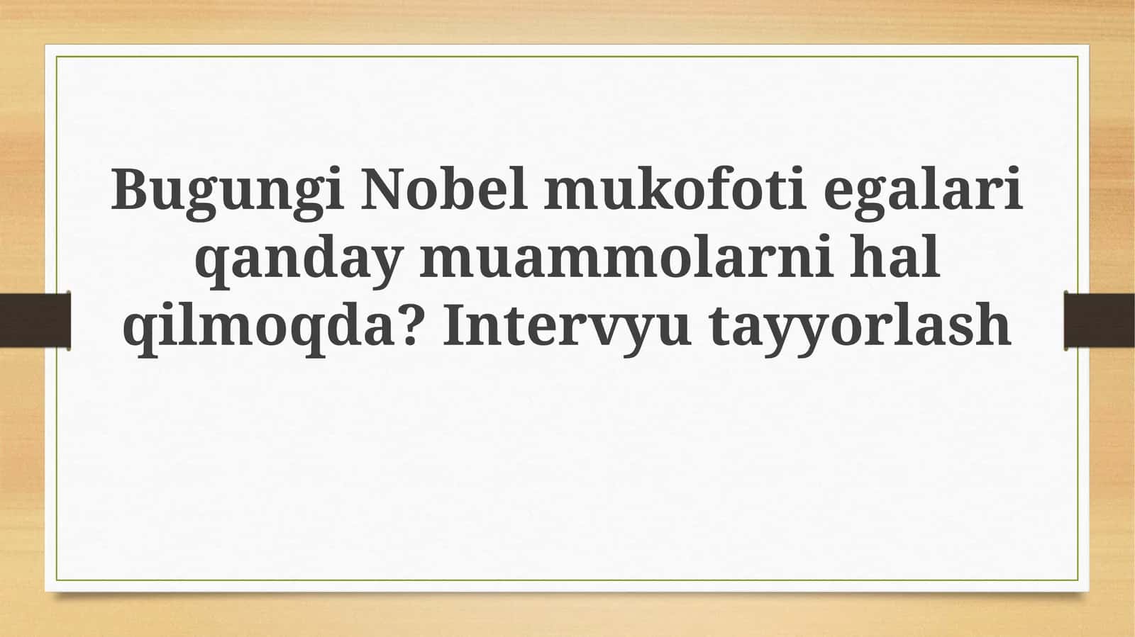 Nobel mukofotining ahamiyati 1