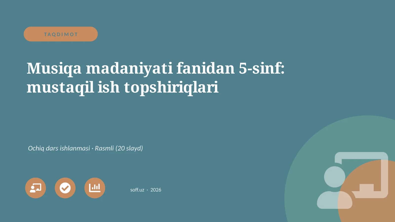 Musiqa madaniyati fanidan 5-sinf: mustaqil ish topshiriqlari 1