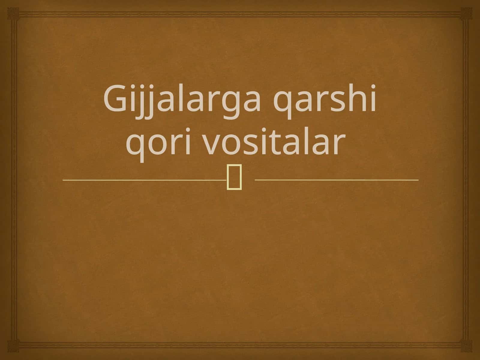 Gijjalarga qarshi qoriv o'sitalar 1
