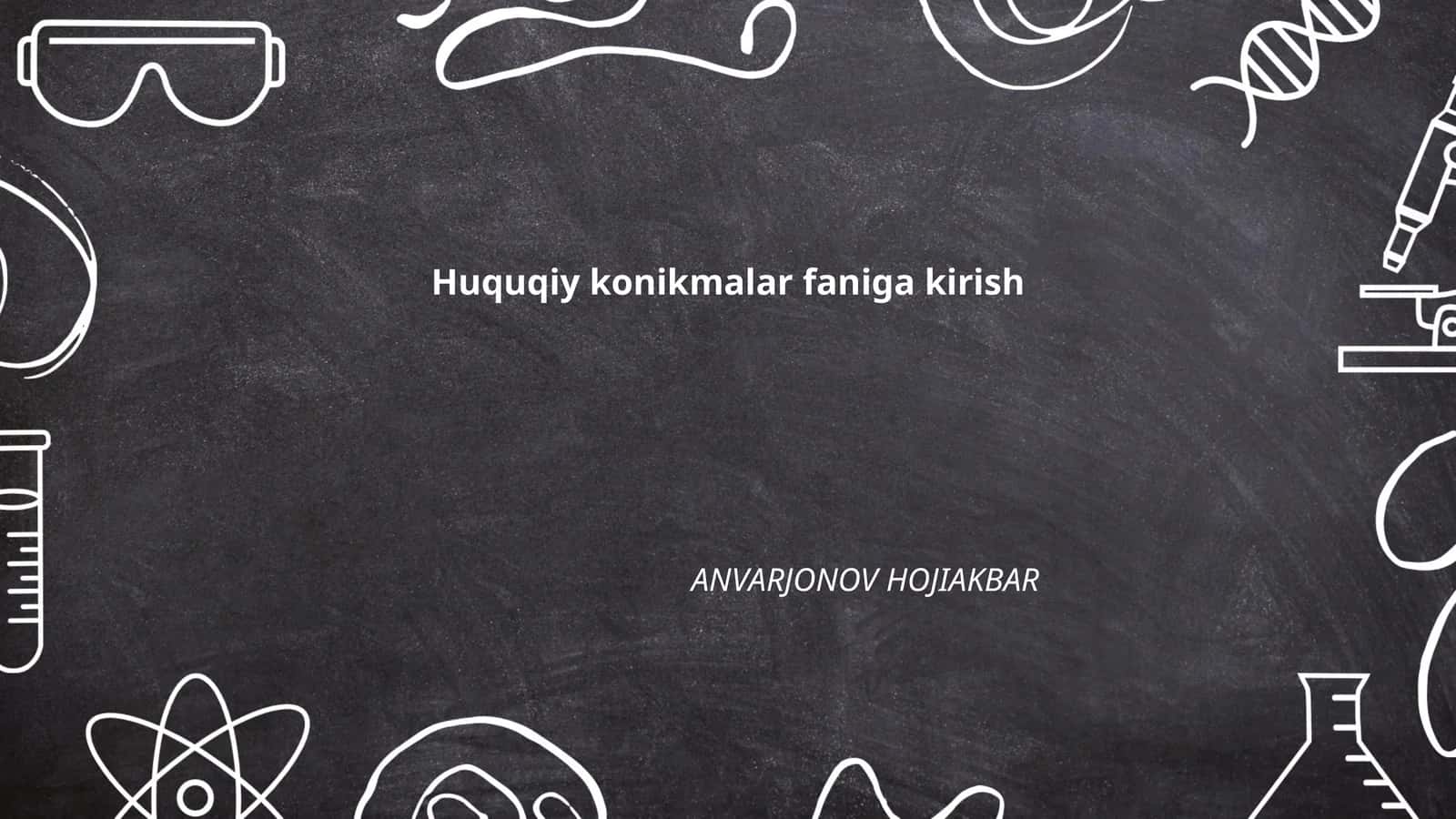 Huquqiy konikmalar faniga kirish 1