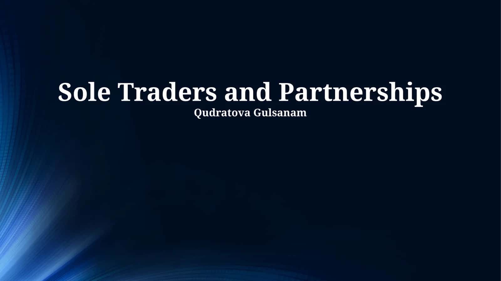 Sole Traders and Partnerships 1
