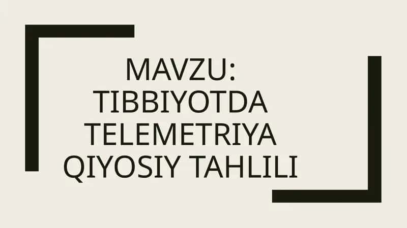 Tibbiyotda TELEMETRIYA Qiyosiy tahlili 1