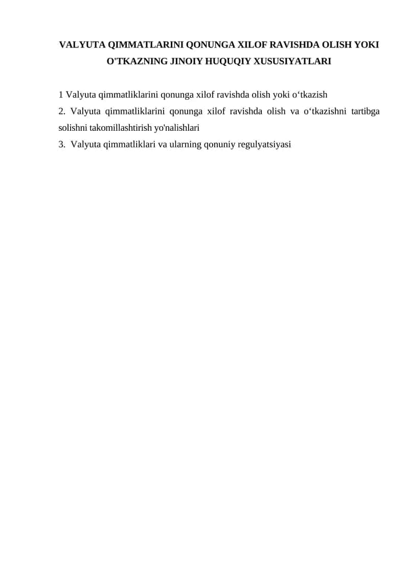 Valyuta qimmatlarini qonunga xilof ravishda olish yoki o'tkazish 1