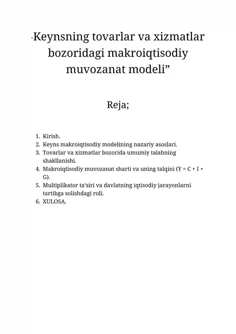 Keynsning tovarlar va xizmatlar bozoridagi makroiqtisodiy muvozanat modeli