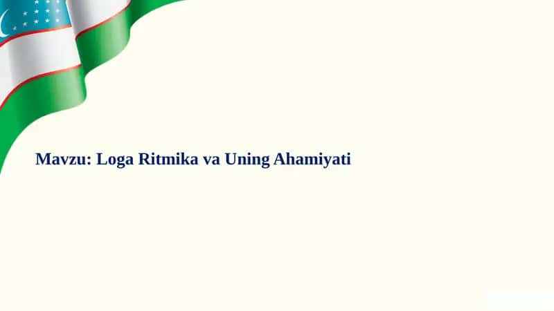 LogaRitmikavaUningAhamiyati 1