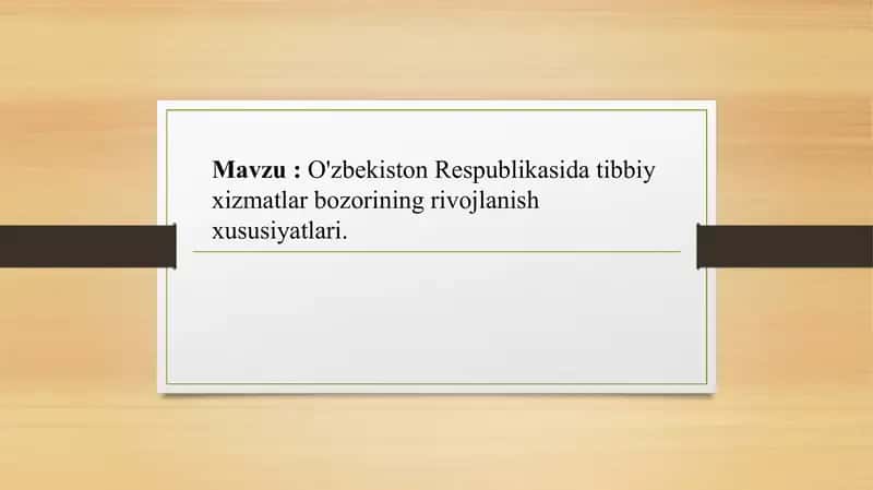 O'zbekiston Respublikasida tibbiy xizmatlar bozorining rivojlanish xususiyatlari 1