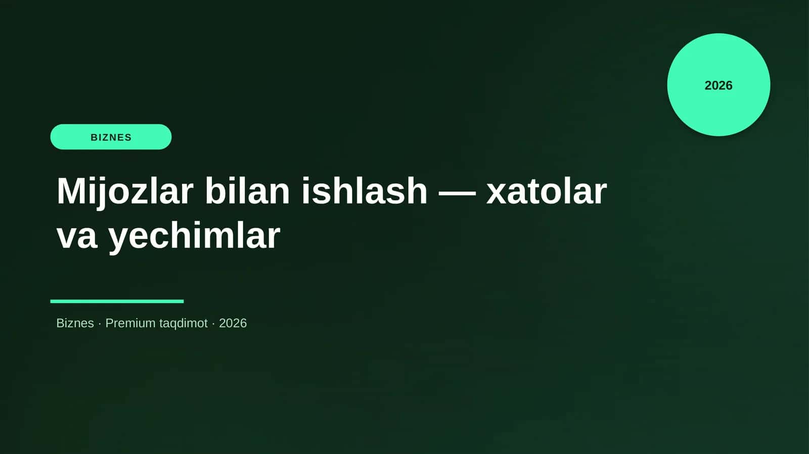 Mijozlar bilan ishlash — xatolar va yechimlar 1