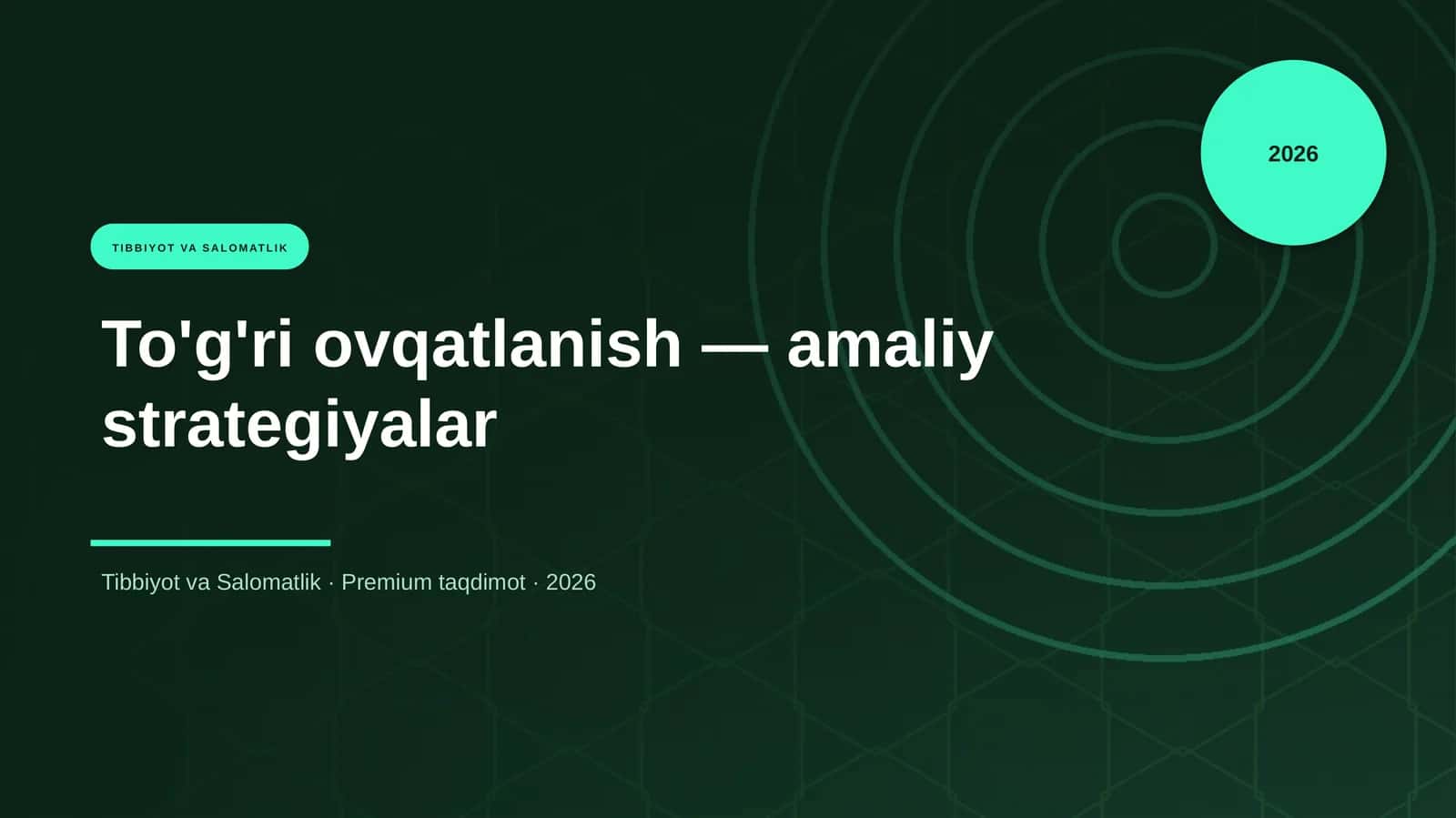 To'g'ri ovqatlanish — amaliy strategiyalar 1