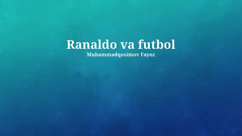 Ranaldo va futbol 1