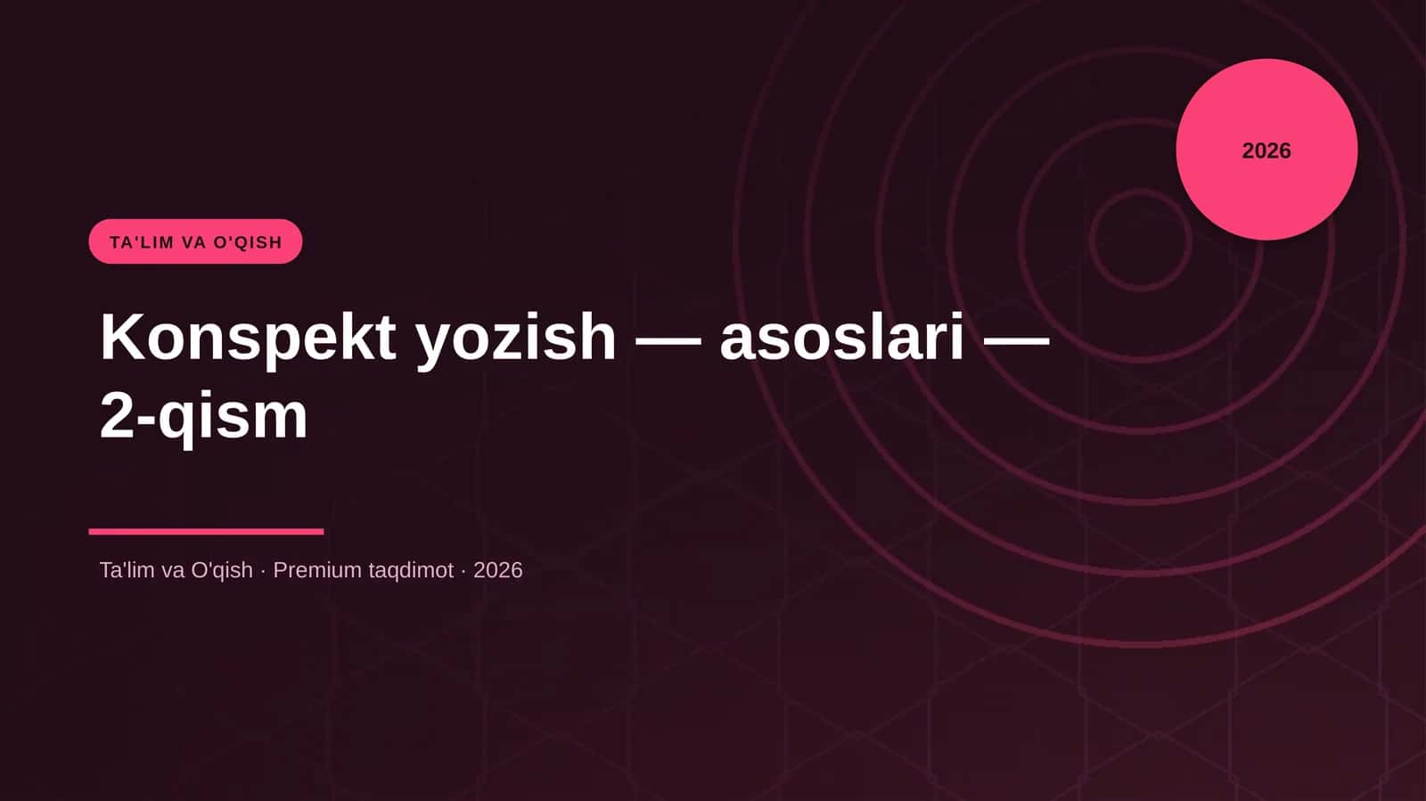 Konspekt yozish — asoslari — 2-qism 1