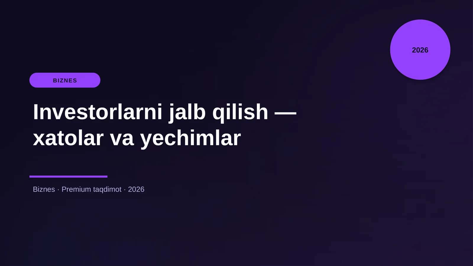 Investorlarni jalb qilish — xatolar va yechimlar 1
