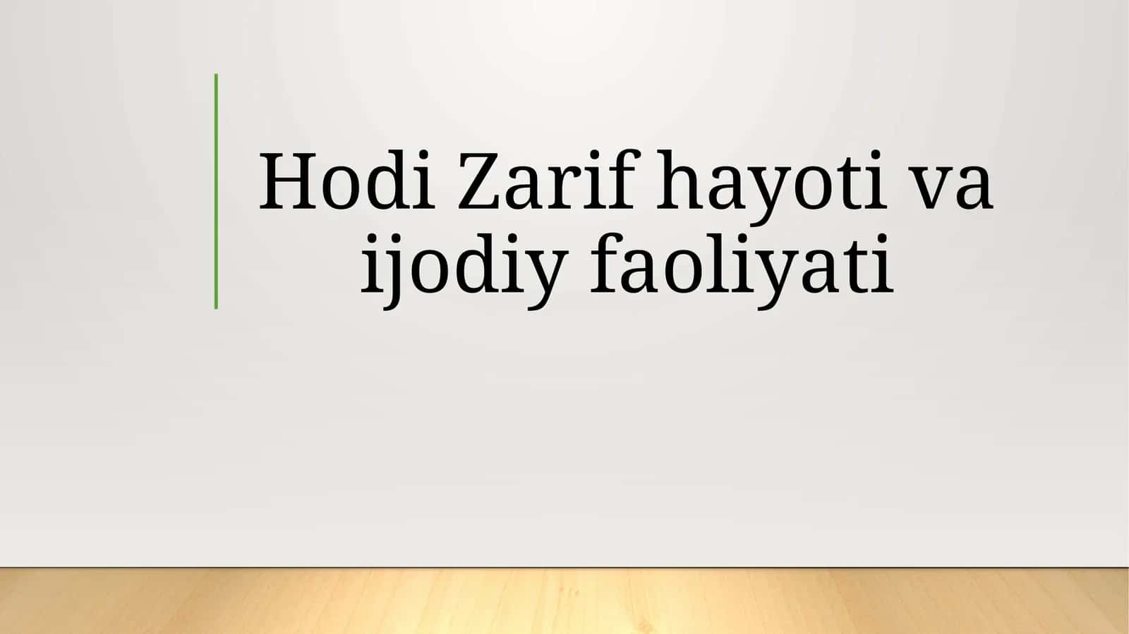Hodi Zarifhayotivaijodiyfaoliyati 1