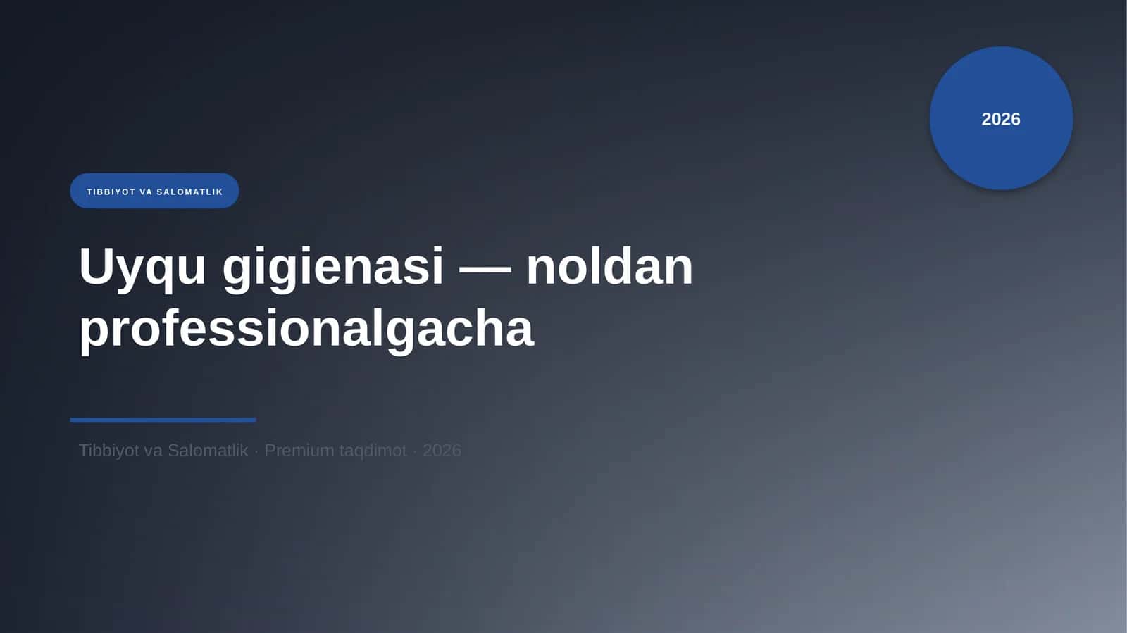 Uyqu gigienasi — noldan professionalgacha 1