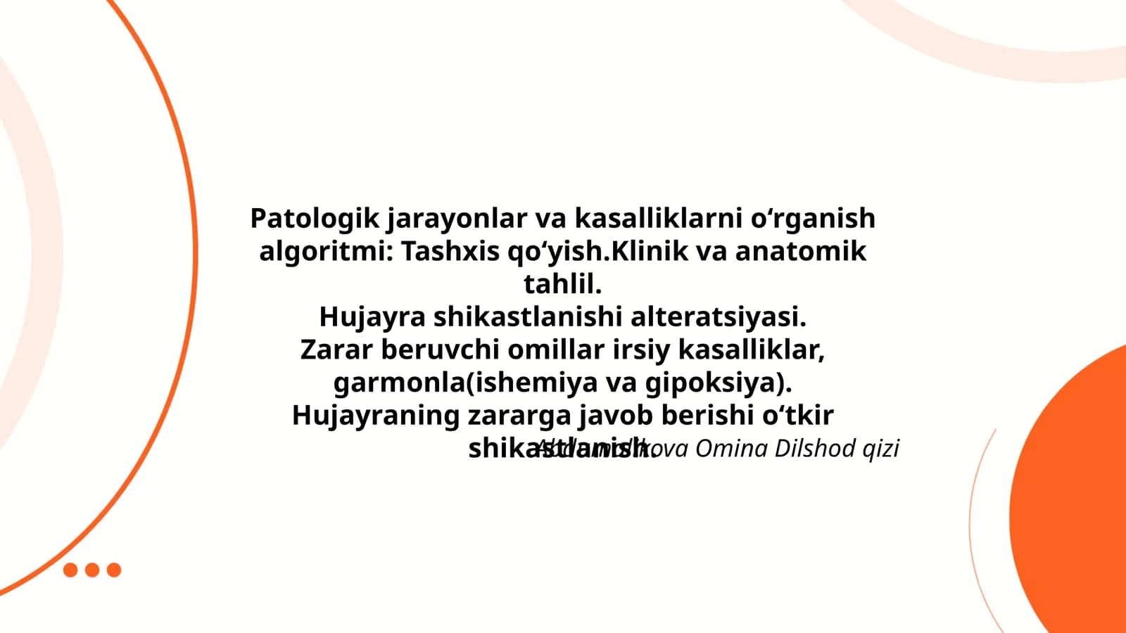 Patologik jarayonlar va kasalliklarni o‘rganish algoritmi: Tashxis qoʻyish.Klinik va anatomik tahlil 1