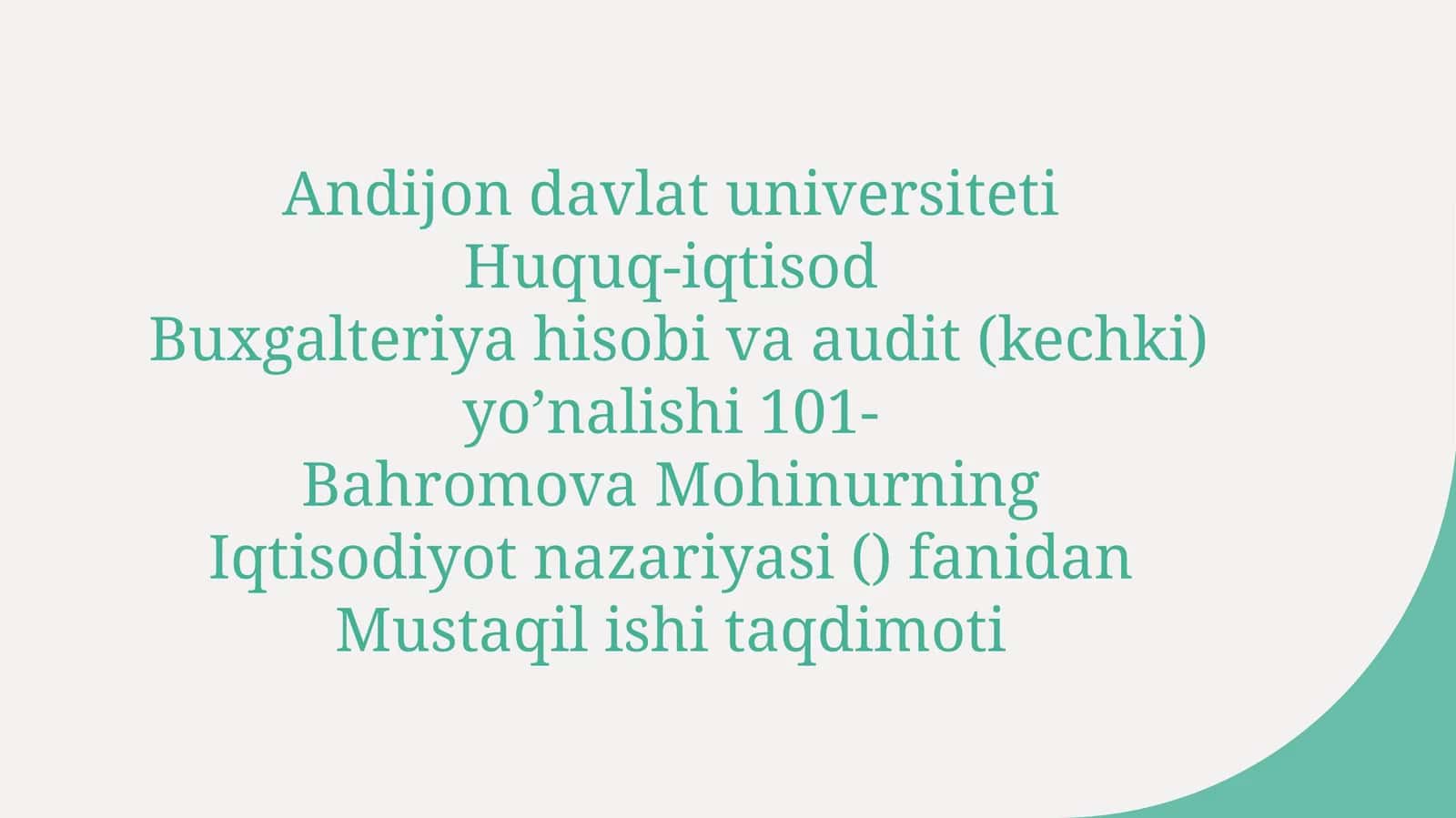 Iqtisodiyot nazariyasi () fanidanMustaqil ishi taqdimoti 1