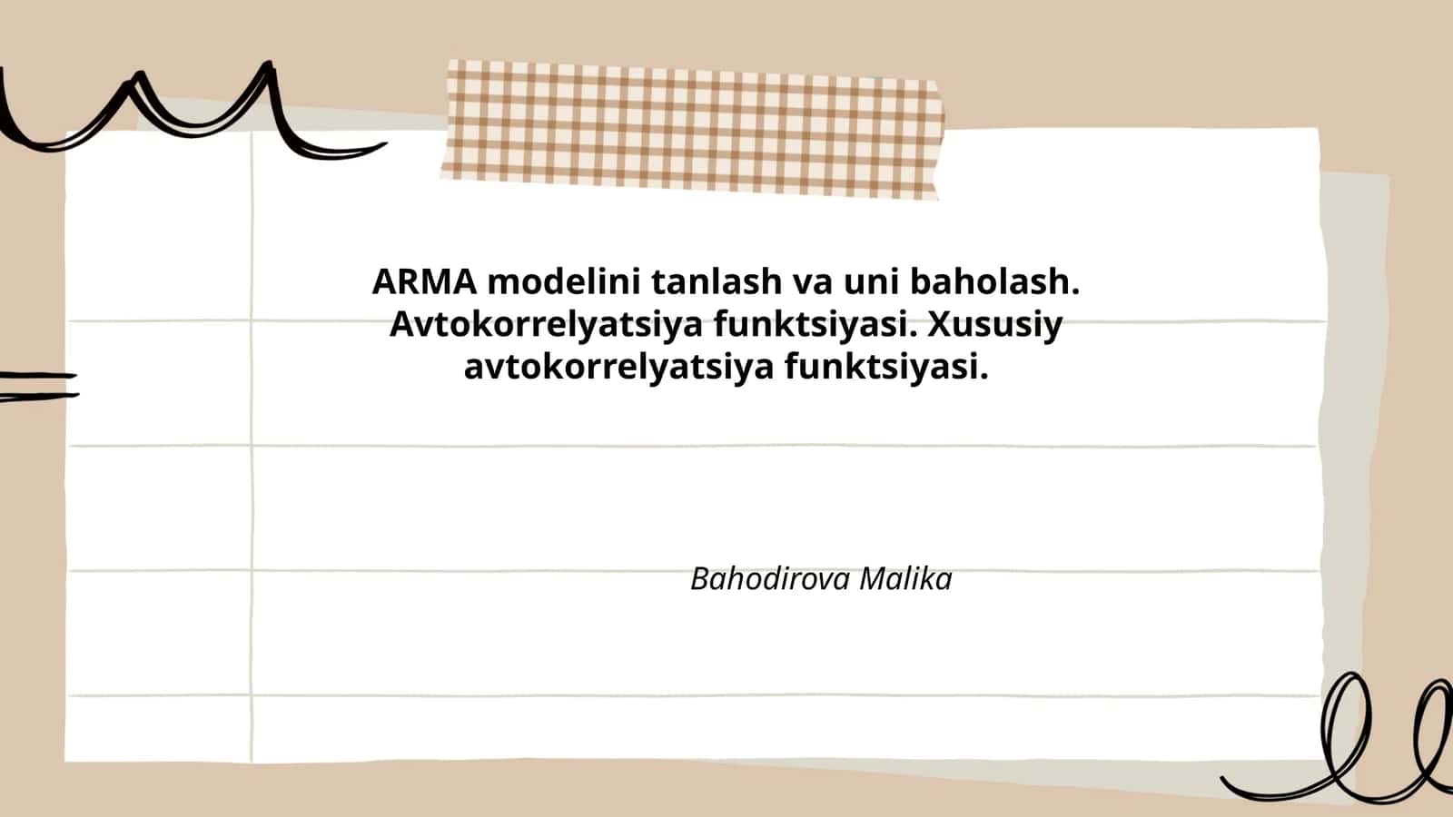 ARMA modelini tanlash va uni baholash 1
