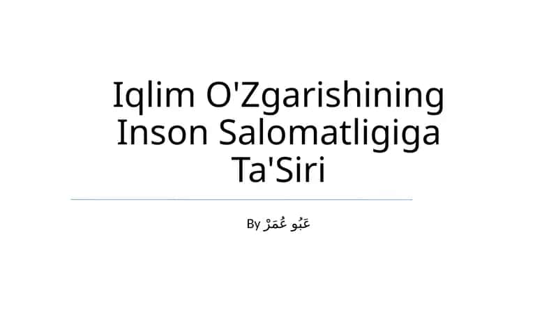 Iqlim O'Zgarishining Inson Salomatligiga Ta'Siri 1